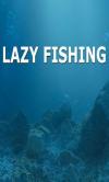 Lazy Fishing HD – лентяй на рыбалке для Андроид